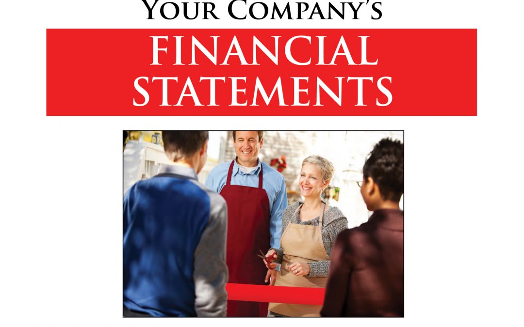 A Simple Guide to Your Company’s Financial Statements